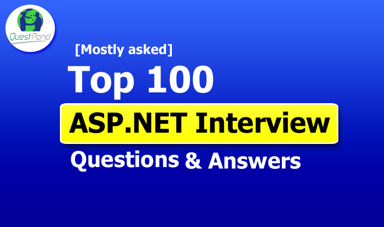 100 .NET Interview Questions with Answers