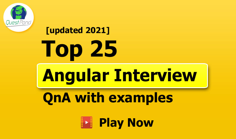 Angular interview questions with answers.