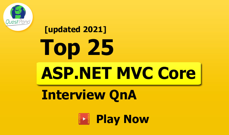 ASP.NET MVC Core Interview questions & answers